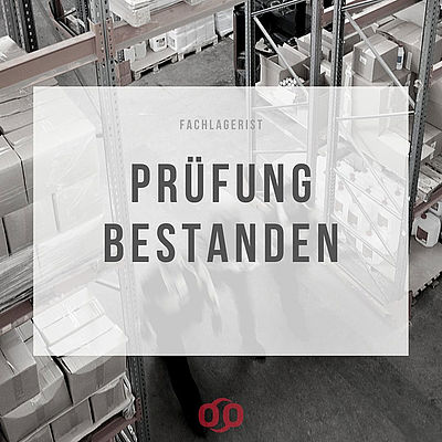 Prüfung zum Fachlageristen bestanden